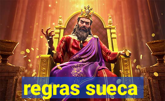 regras sueca